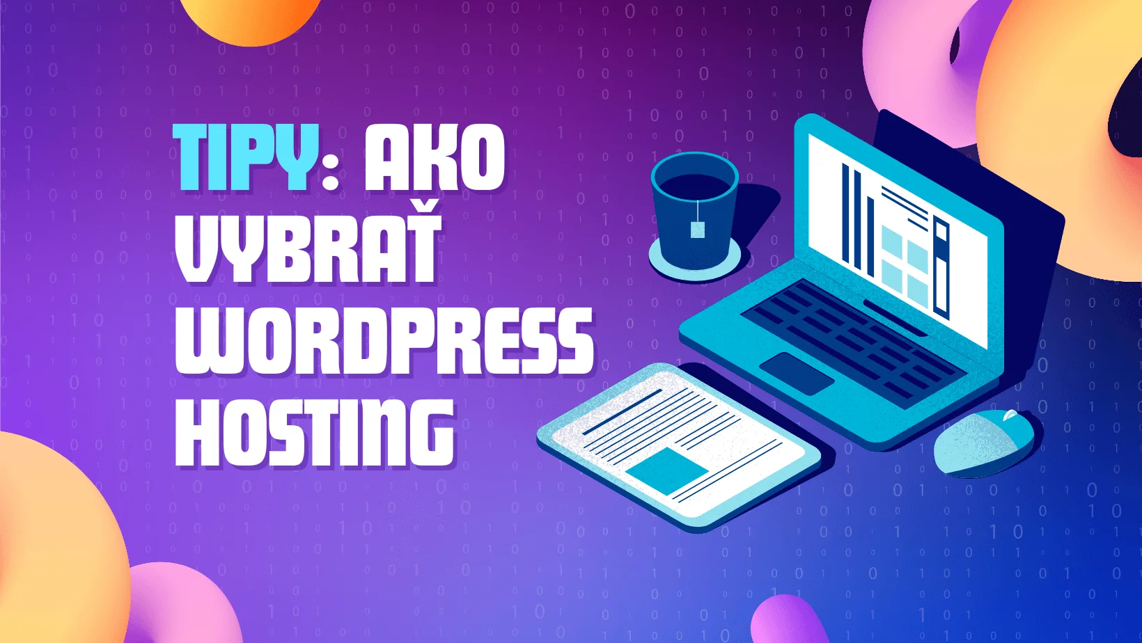 Ako vybrať WordPress hosting v 2026: kompletný sprievodca