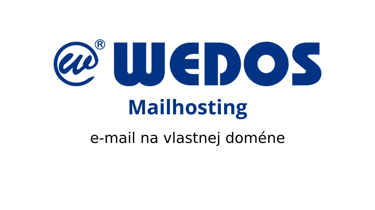 Recenzia WEDOS Mailhosting - e-mail na vlastnej doméne